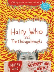 “Hairy Who”艺术世界里的芝加哥城